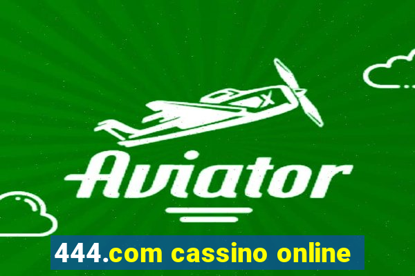 444.com cassino online